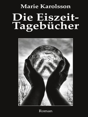 cover image of Die Eiszeit-Tagebücher